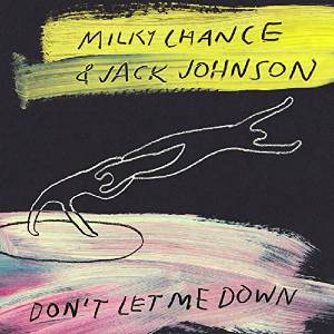 Milkychanceのdon Tletmedownで緩めの立ち上がりjackjohonsonlove グッドbgmフリー